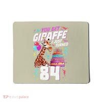 You Bet Giraffe I Just Turned 84 Funny 84th Birthday Mousepad thumb 0