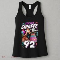 You Bet Giraffe I Just Turned 92 Funny 92nd Birthday Women's Tank Top thumb 3