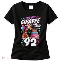 You Bet Giraffe I Just Turned 92 Funny 92nd Birthday Women's T-Shirt thumb 0