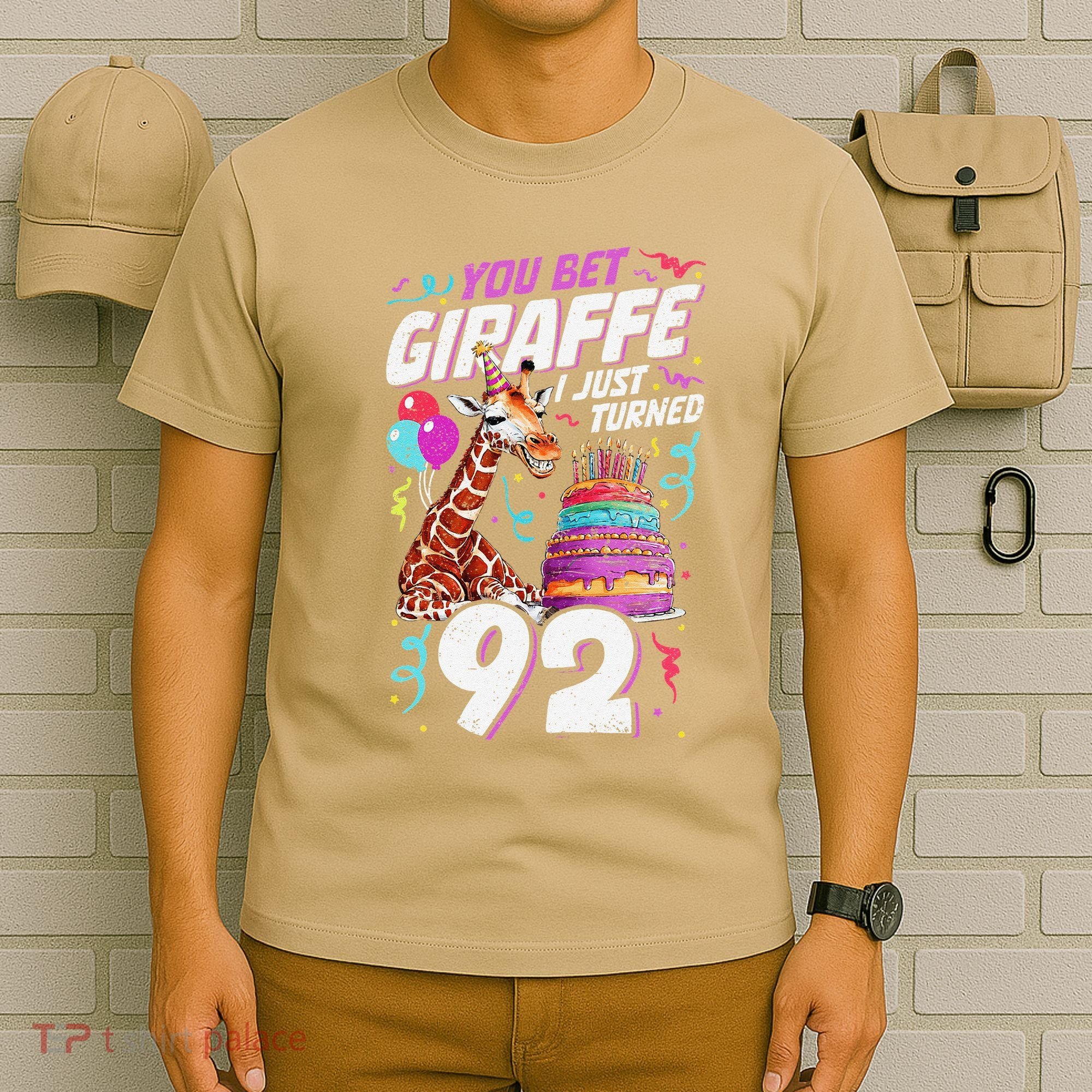 You Bet Giraffe I Just Turned 92 Funny 92nd Birthday T-Shirt