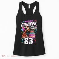 You Bet Giraffe I Just Turned 83 Funny 83rd Birthday Women's Tank Top thumb 0