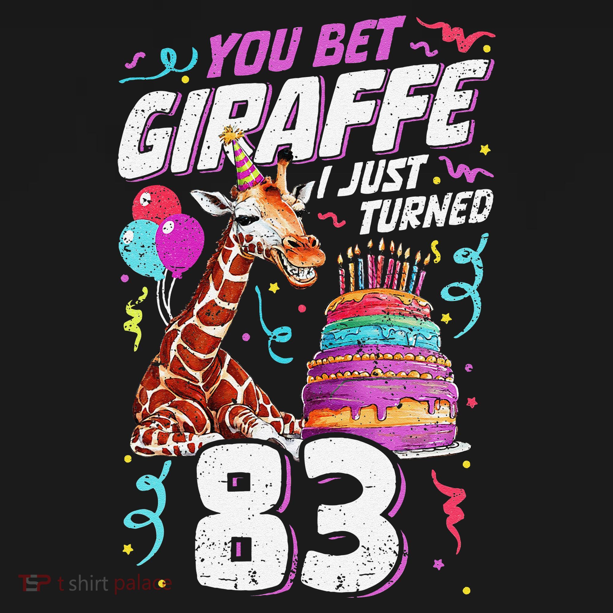 You Bet Giraffe I Just Turned 83 Funny 83rd Birthday Tank Top