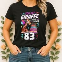 You Bet Giraffe I Just Turned 83 Funny 83rd Birthday Women's T-Shirt thumb 2