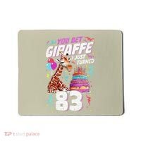 You Bet Giraffe I Just Turned 83 Funny 83rd Birthday Mousepad thumb 0