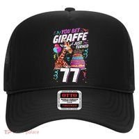 You Bet Giraffe I Just Turned 77 Funny 77th Birthday Hat thumb 0