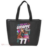 You Bet Giraffe I Just Turned 77 Funny 77th Birthday Tote Bag thumb 0