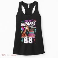You Bet Giraffe I Just Turned 88 Funny 88th Birthday Women's Tank Top thumb 0