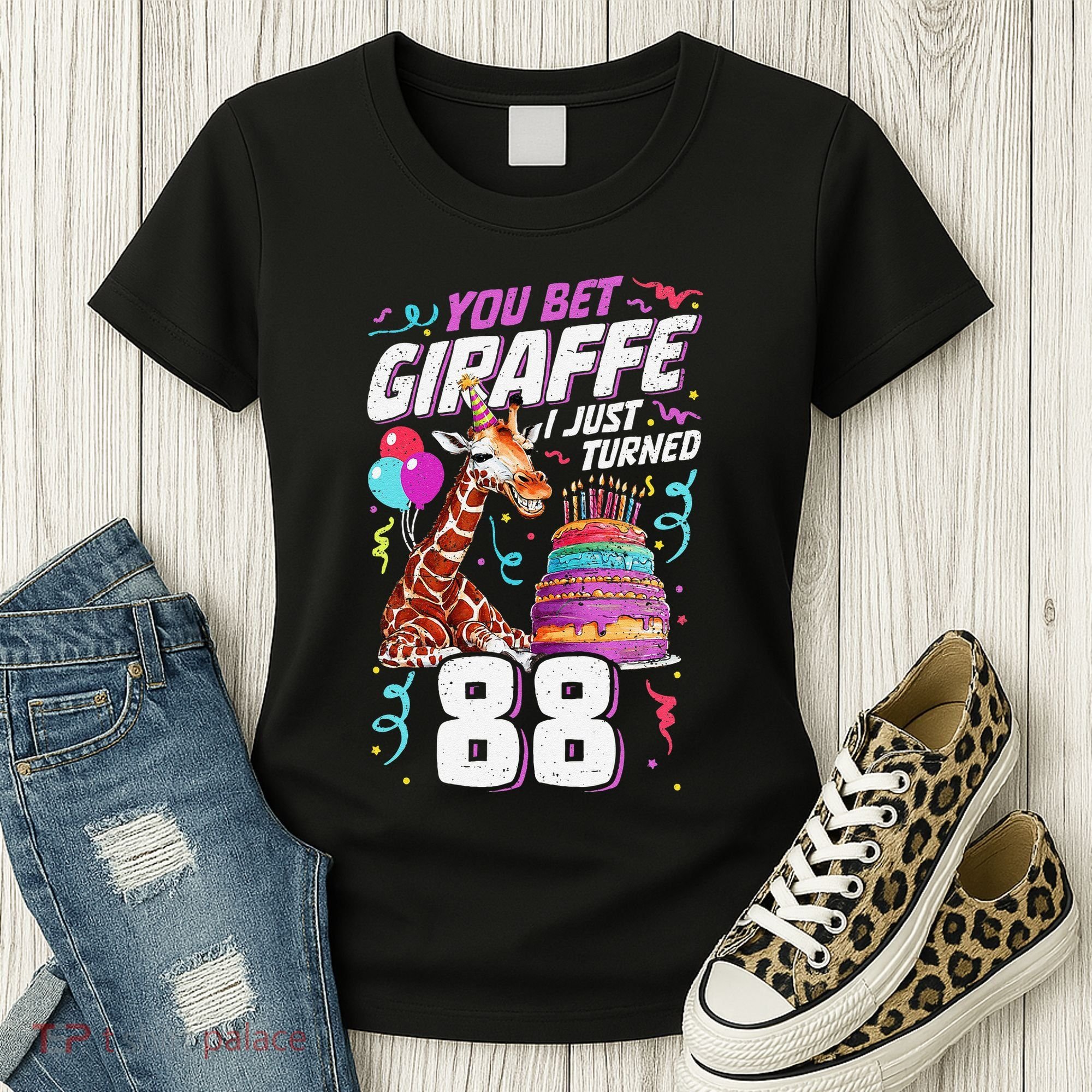 You Bet Giraffe I Just Turned 88 Funny 88th Birthday Women's T-Shirt