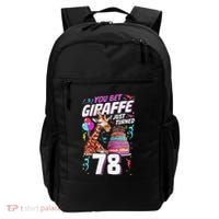 You Bet Giraffe I Just Turned 78 Funny 78th Birthday Backpack thumb 0