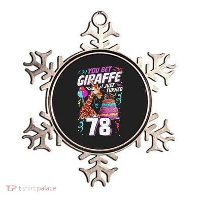 You Bet Giraffe I Just Turned 78 Funny 78th Birthday Ornament