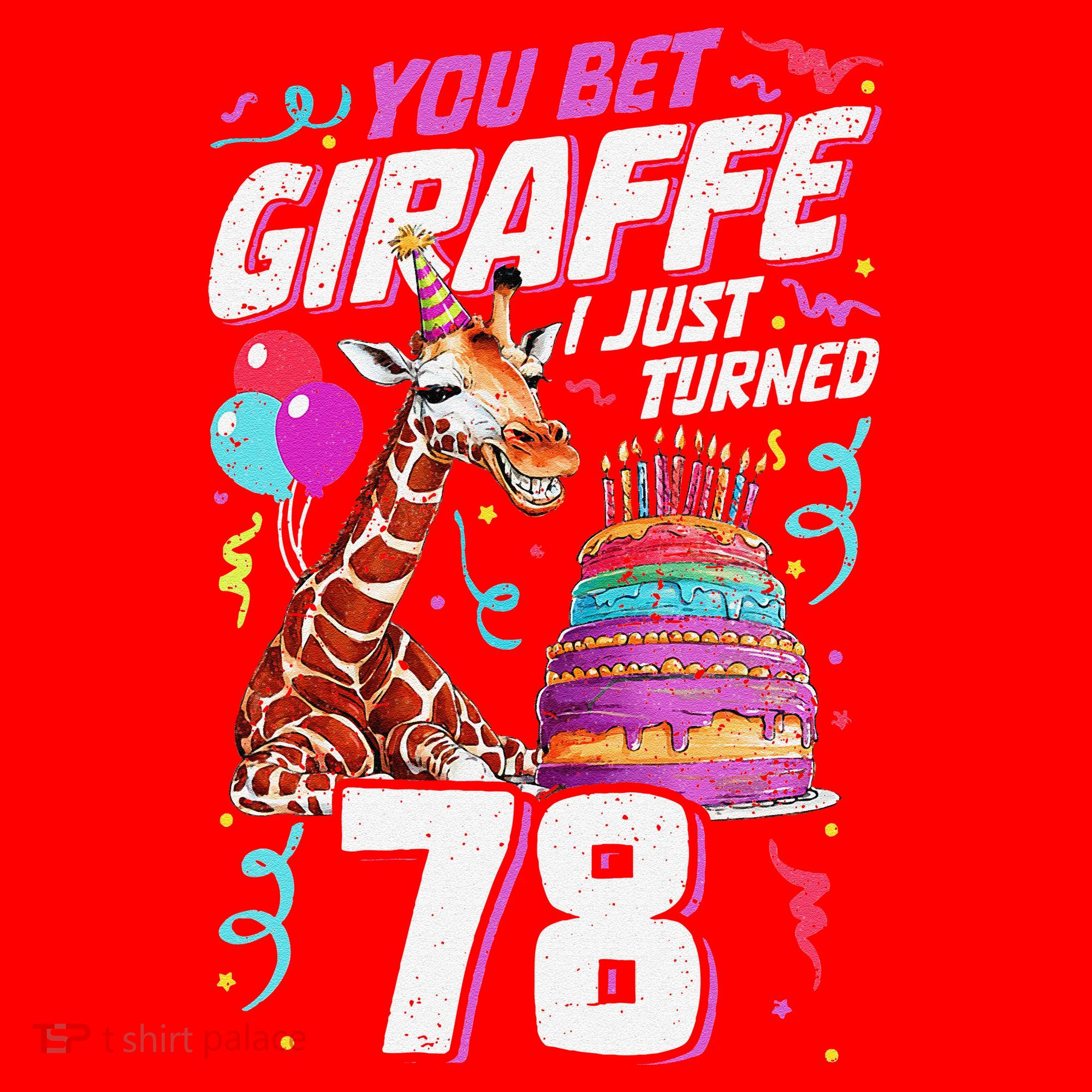 You Bet Giraffe I Just Turned 78 Funny 78th Birthday Santa Hat