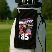 You Bet Giraffe I Just Turned 85 Funny 85th Birthday Golf Towel thumb 2
