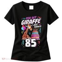 You Bet Giraffe I Just Turned 85 Funny 85th Birthday Women's T-Shirt thumb 0