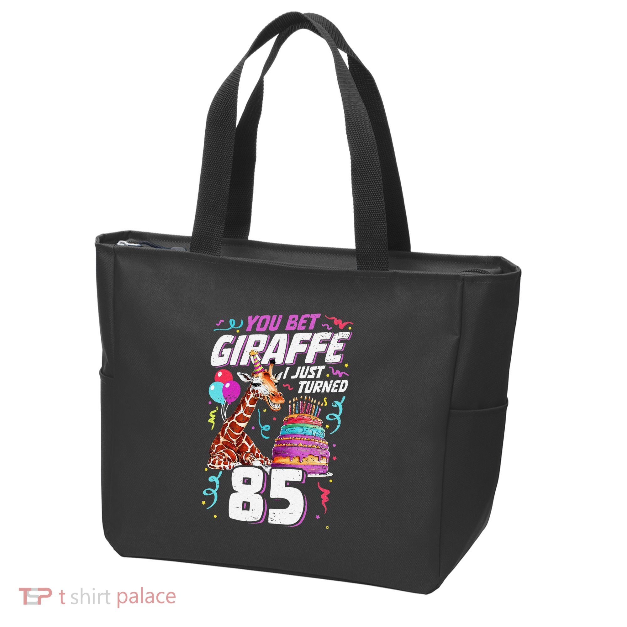 You Bet Giraffe I Just Turned 85 Funny 85th Birthday Tote Bag