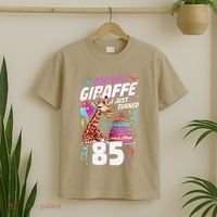 You Bet Giraffe I Just Turned 85 Funny 85th Birthday T-Shirt thumb 2