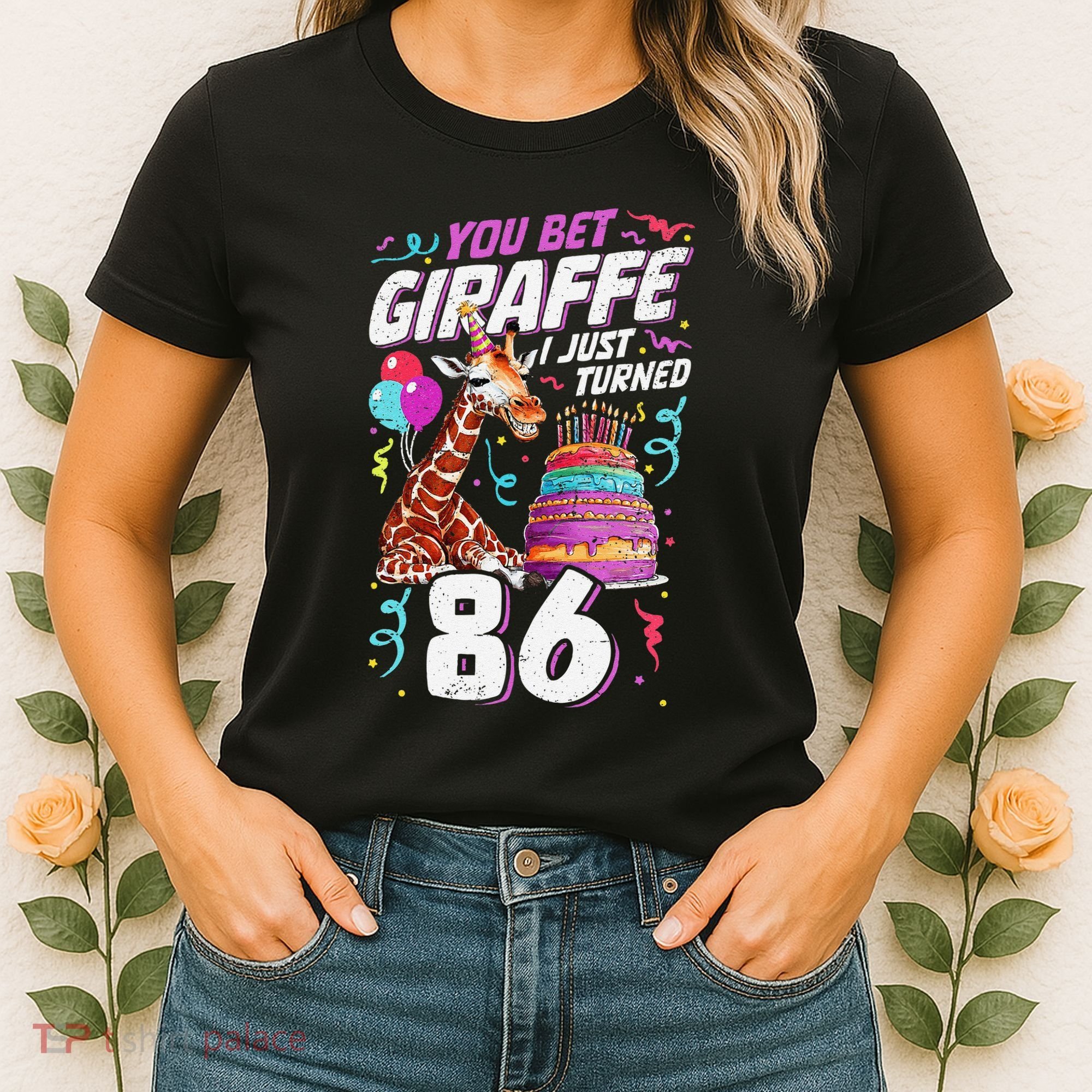 You Bet Giraffe I Just Turned 86 Funny 86th Birthday Women's T-Shirt