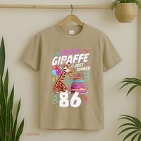 You Bet Giraffe I Just Turned 86 Funny 86th Birthday T-Shirt thumb 2
