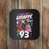 You Bet Giraffe I Just Turned 93 Funny 93rd Birthday Coaster thumb 0