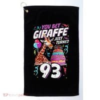 You Bet Giraffe I Just Turned 93 Funny 93rd Birthday Golf Towel thumb 0