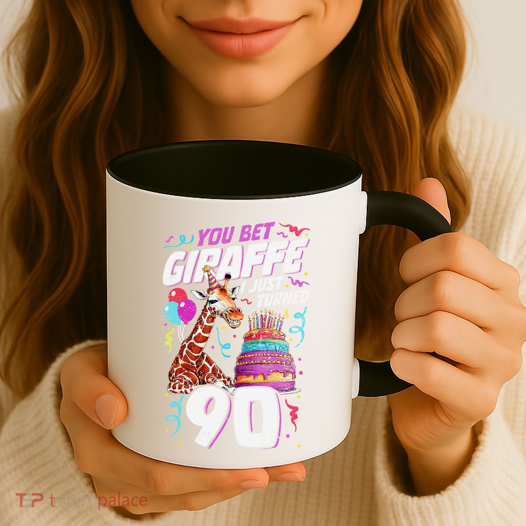 You Bet Giraffe I Just Turned 90 Funny 90th Birthday Coffee Mug