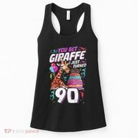 You Bet Giraffe I Just Turned 90 Funny 90th Birthday Women's Tank Top thumb 0