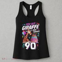 You Bet Giraffe I Just Turned 90 Funny 90th Birthday Women's Tank Top thumb 3