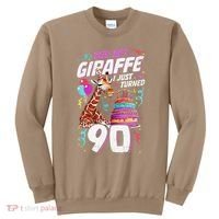 You Bet Giraffe I Just Turned 90 Funny 90th Birthday Sweatshirt thumb 0