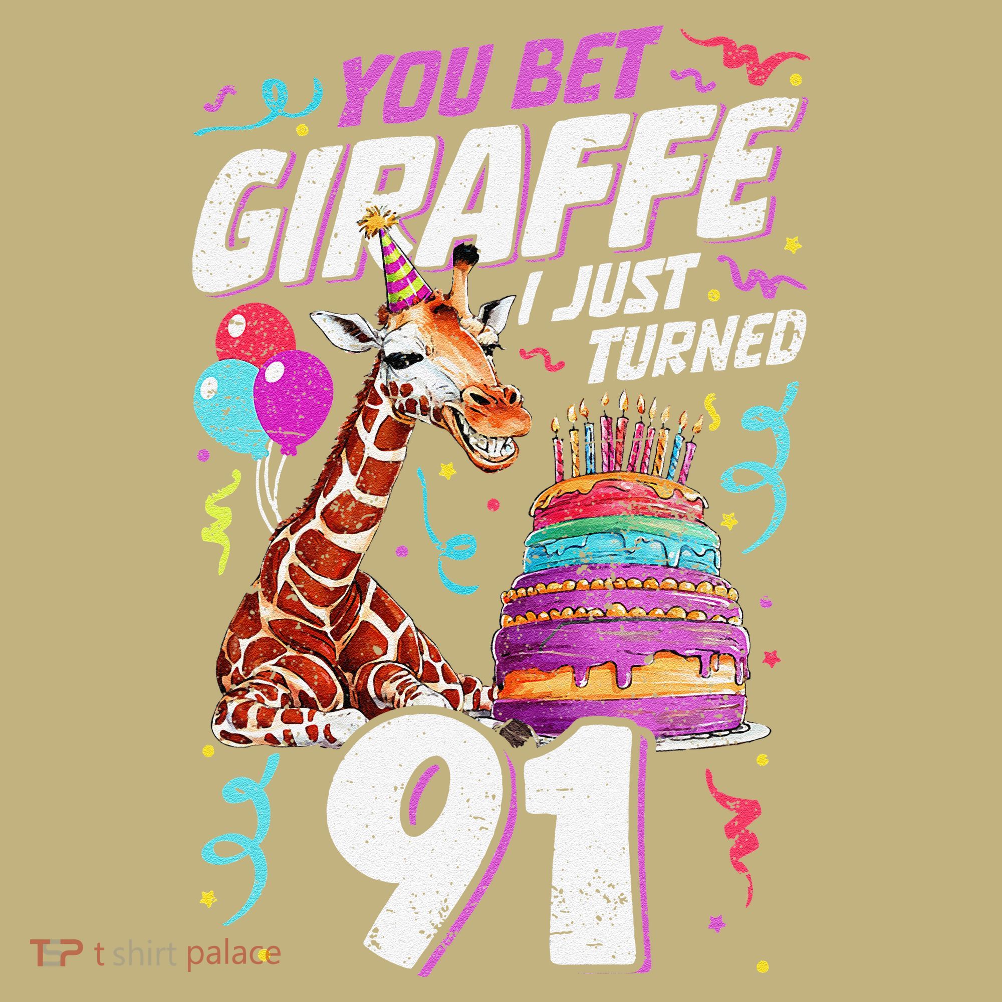 You Bet Giraffe I Just Turned 91 Funny 91st Birthday Polo