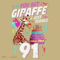 You Bet Giraffe I Just Turned 91 Funny 91st Birthday Mousepad thumb 1