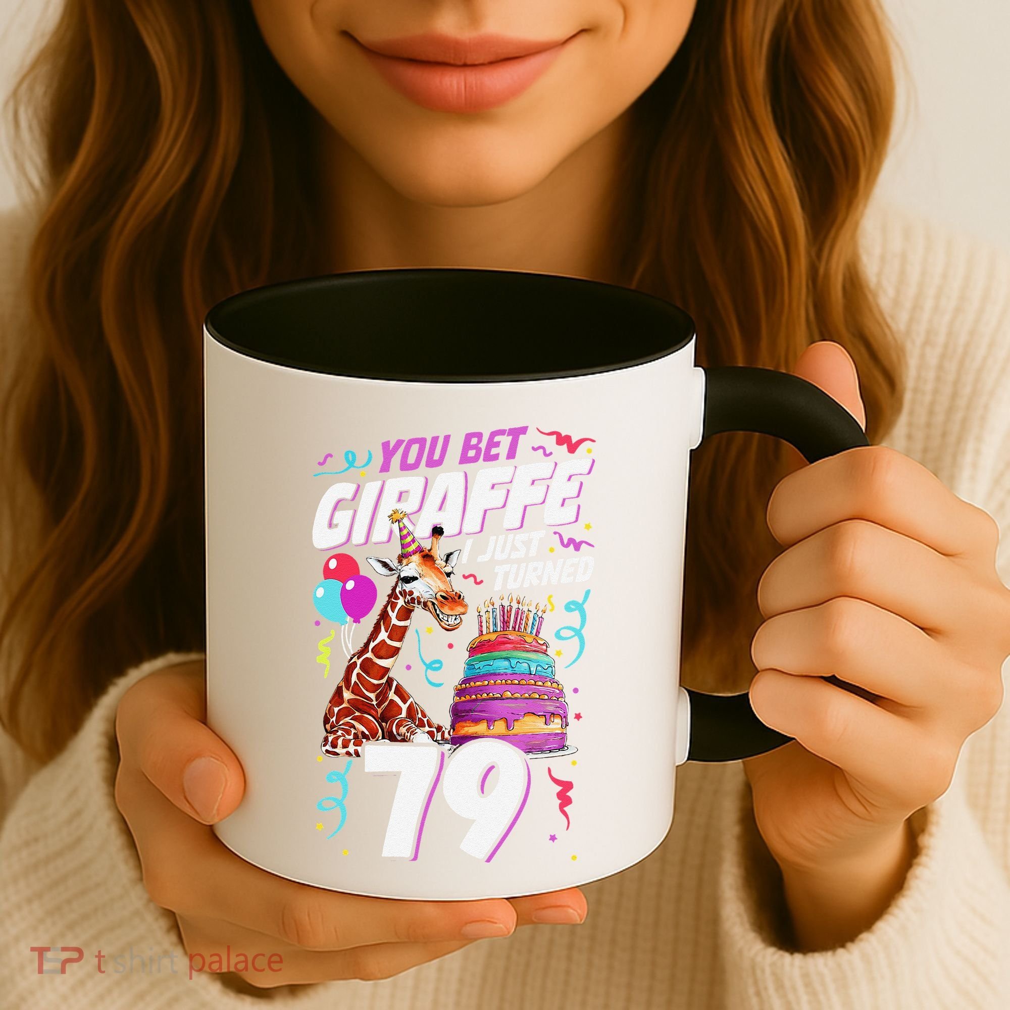 You Bet Giraffe I Just Turned 79 Funny 79th Birthday Coffee Mug