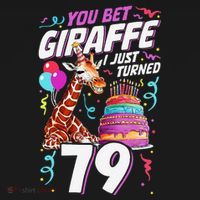 You Bet Giraffe I Just Turned 79 Funny 79th Birthday Women's Tank Top thumb 5