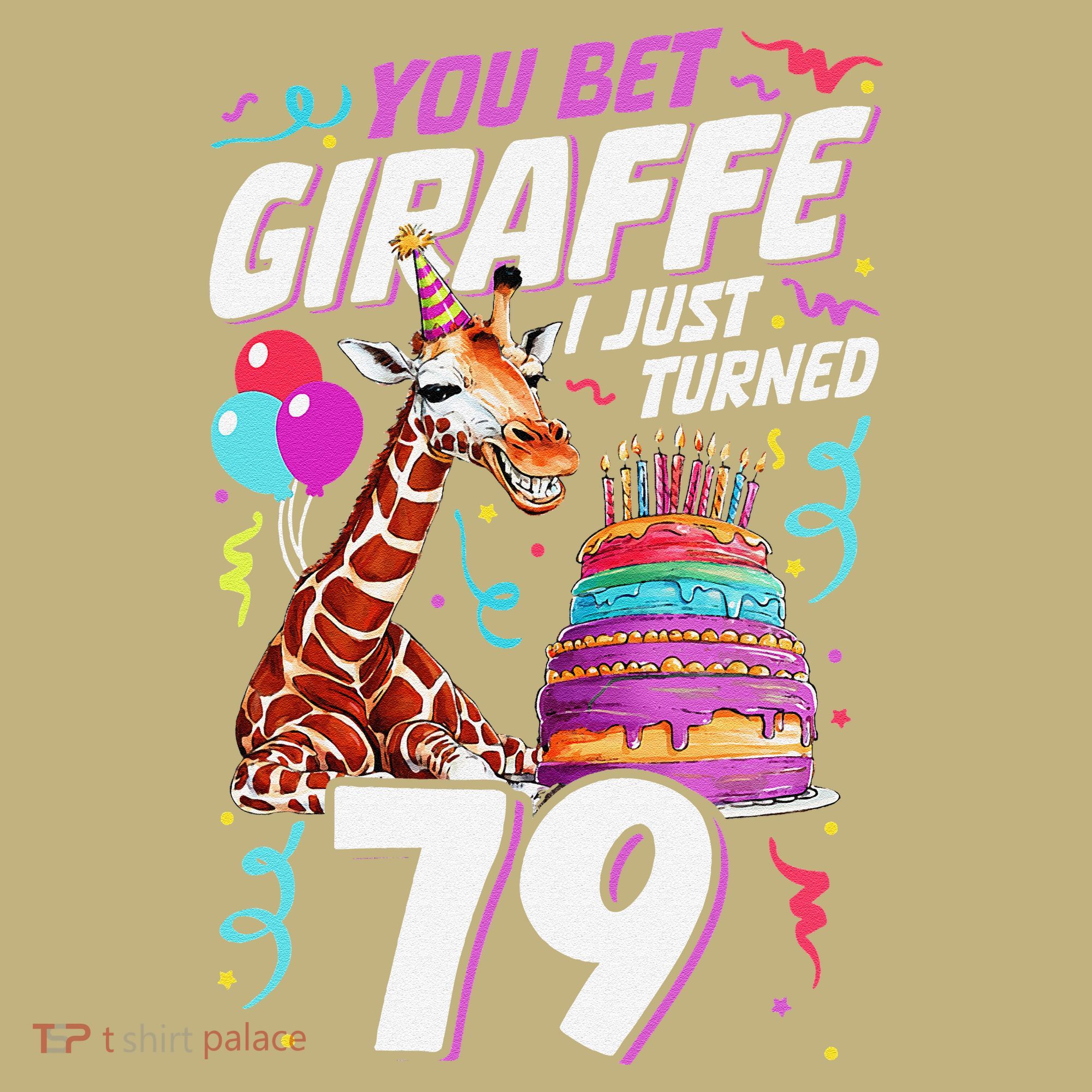 You Bet Giraffe I Just Turned 79 Funny 79th Birthday Polo
