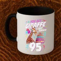 You Bet Giraffe I Just Turned 95 Funny 95th Birthday Coffee Mug thumb 2