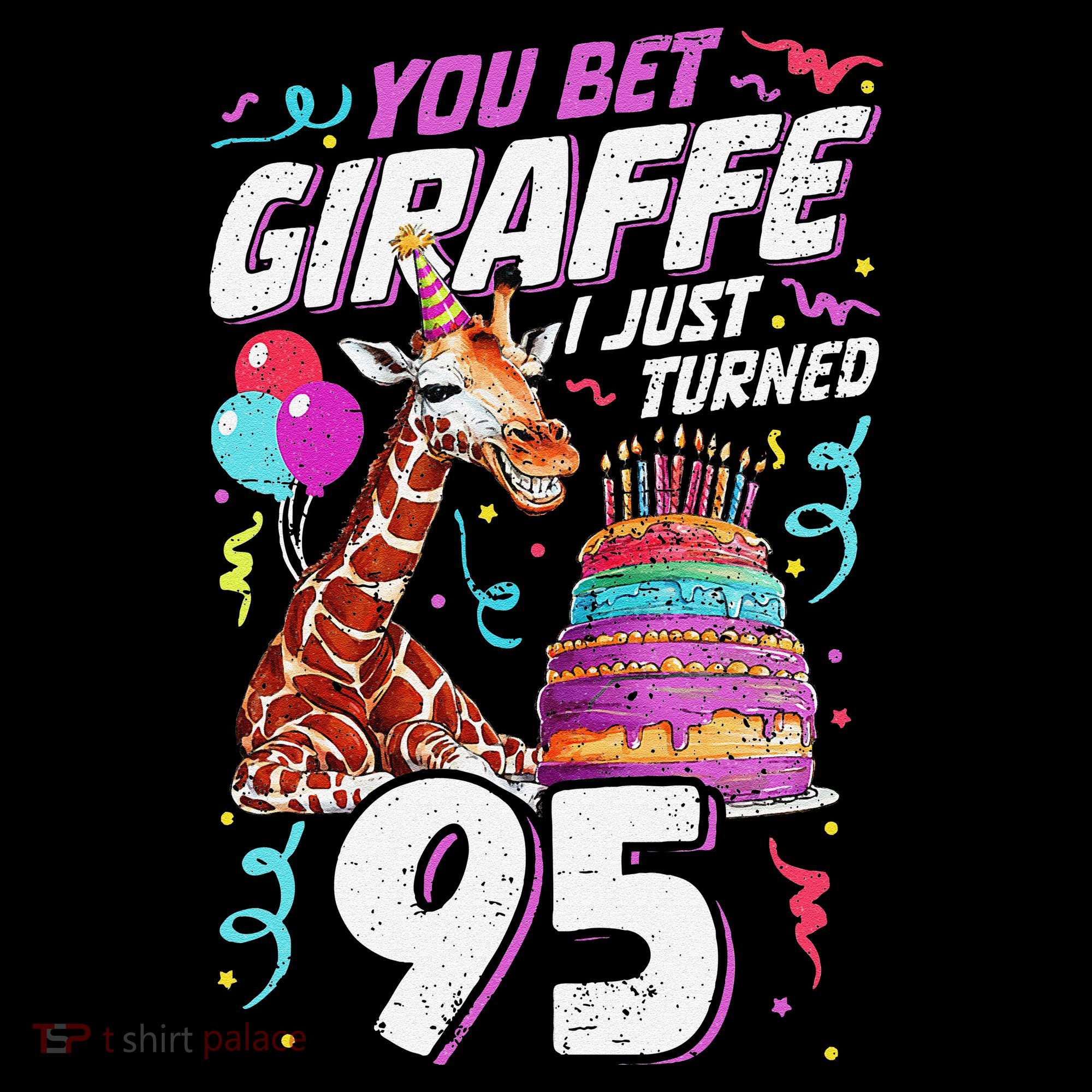 You Bet Giraffe I Just Turned 95 Funny 95th Birthday Coffee Mug