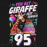 You Bet Giraffe I Just Turned 95 Funny 95th Birthday Toddler Hoodie thumb 2