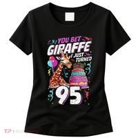 You Bet Giraffe I Just Turned 95 Funny 95th Birthday Women's T-Shirt thumb 0