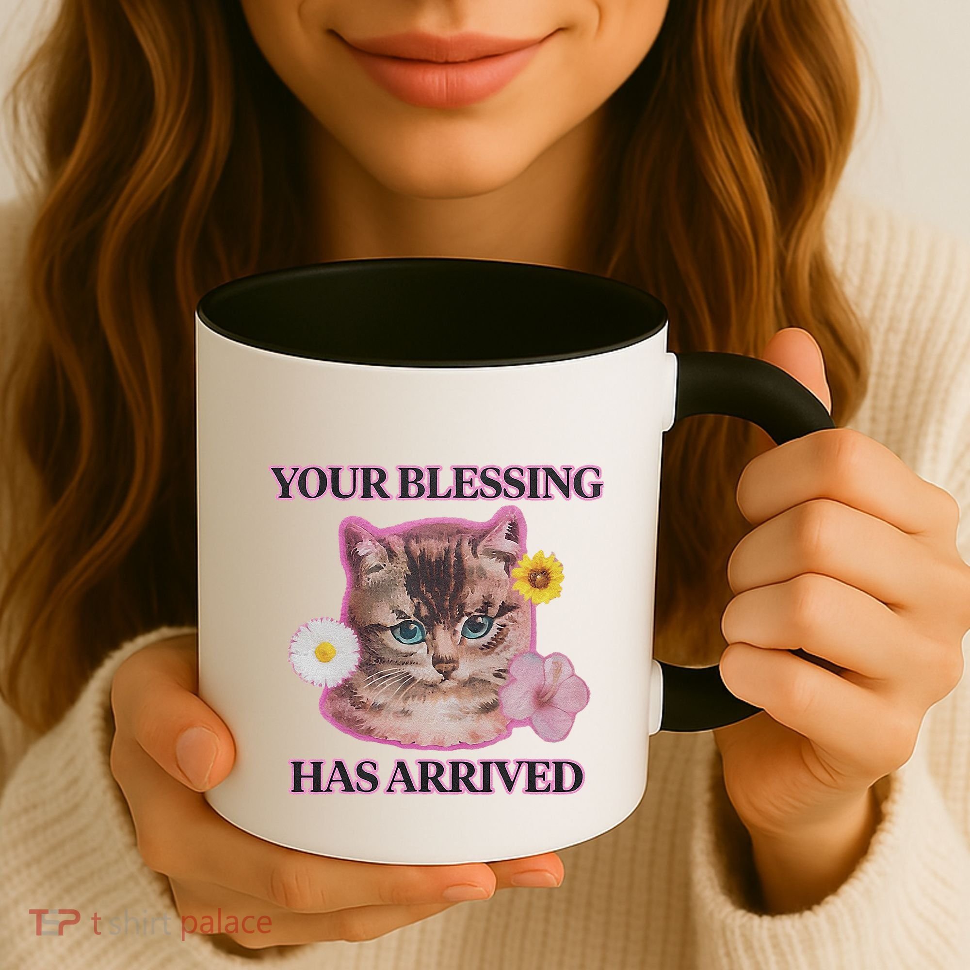 Your Blessing Has Arrived Cat & Funny Silly Catr Blessing Has Arrived Cat & Funn Coffee Mug