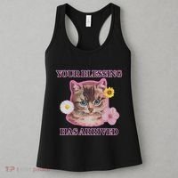 Your Blessing Has Arrived Cat & Funny Silly Catr Blessing Has Arrived Cat & Funn Women's Tank Top thumb 3