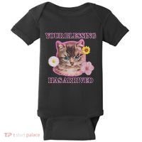 Your Blessing Has Arrived Cat & Funny Silly Catr Blessing Has Arrived Cat & Funn Baby Bodysuit thumb 0