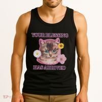 Your Blessing Has Arrived Cat & Funny Silly Catr Blessing Has Arrived Cat & Funn Tank Top thumb 3
