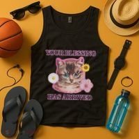 Your Blessing Has Arrived Cat & Funny Silly Catr Blessing Has Arrived Cat & Funn Tank Top thumb 4