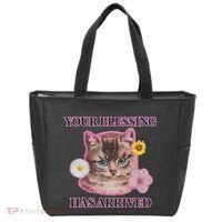 Your Blessing Has Arrived Cat & Funny Silly Catr Blessing Has Arrived Cat & Funn Tote Bag thumb 0