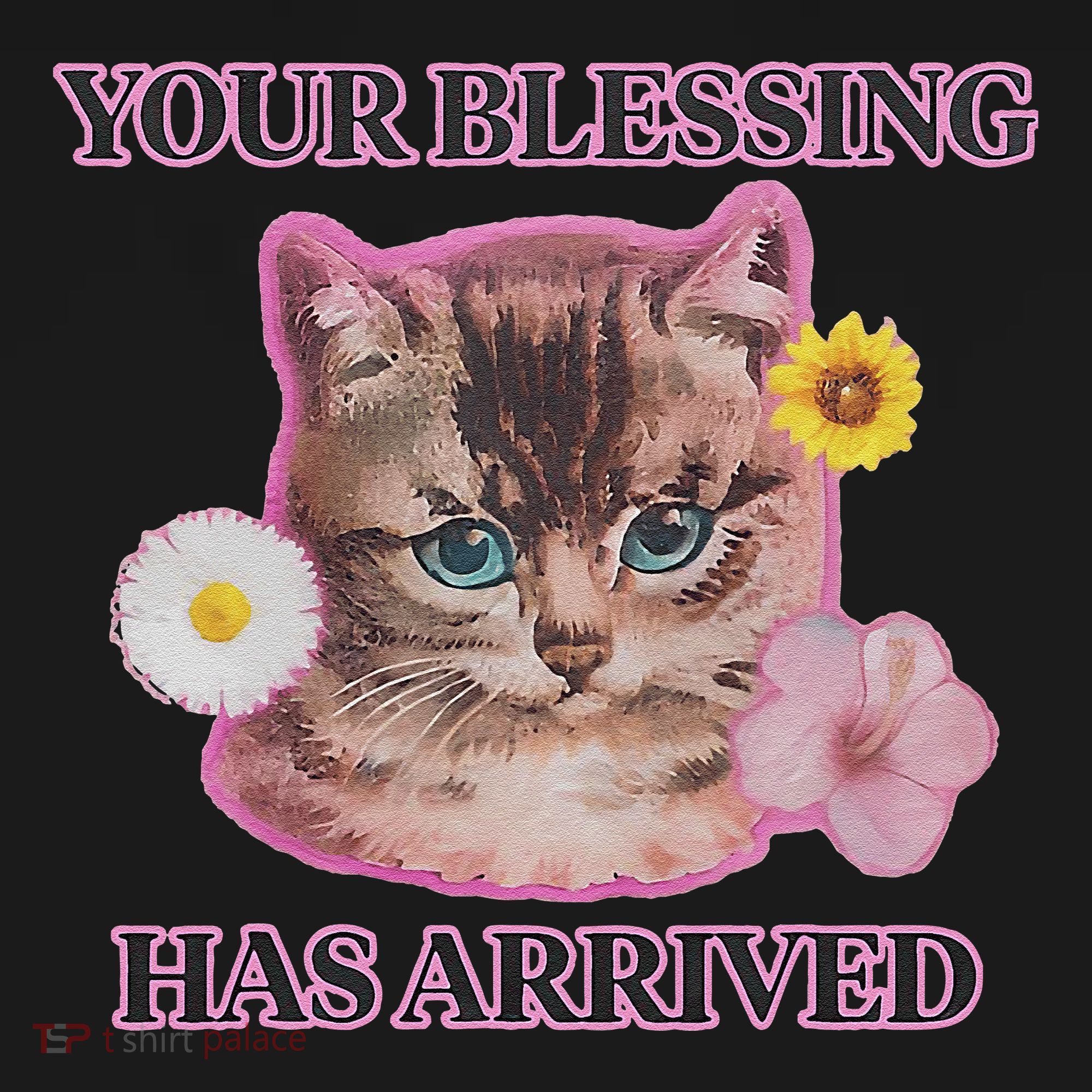 Your Blessing Has Arrived Cat & Funny Silly Catr Blessing Has Arrived Cat & Funn Tote Bag