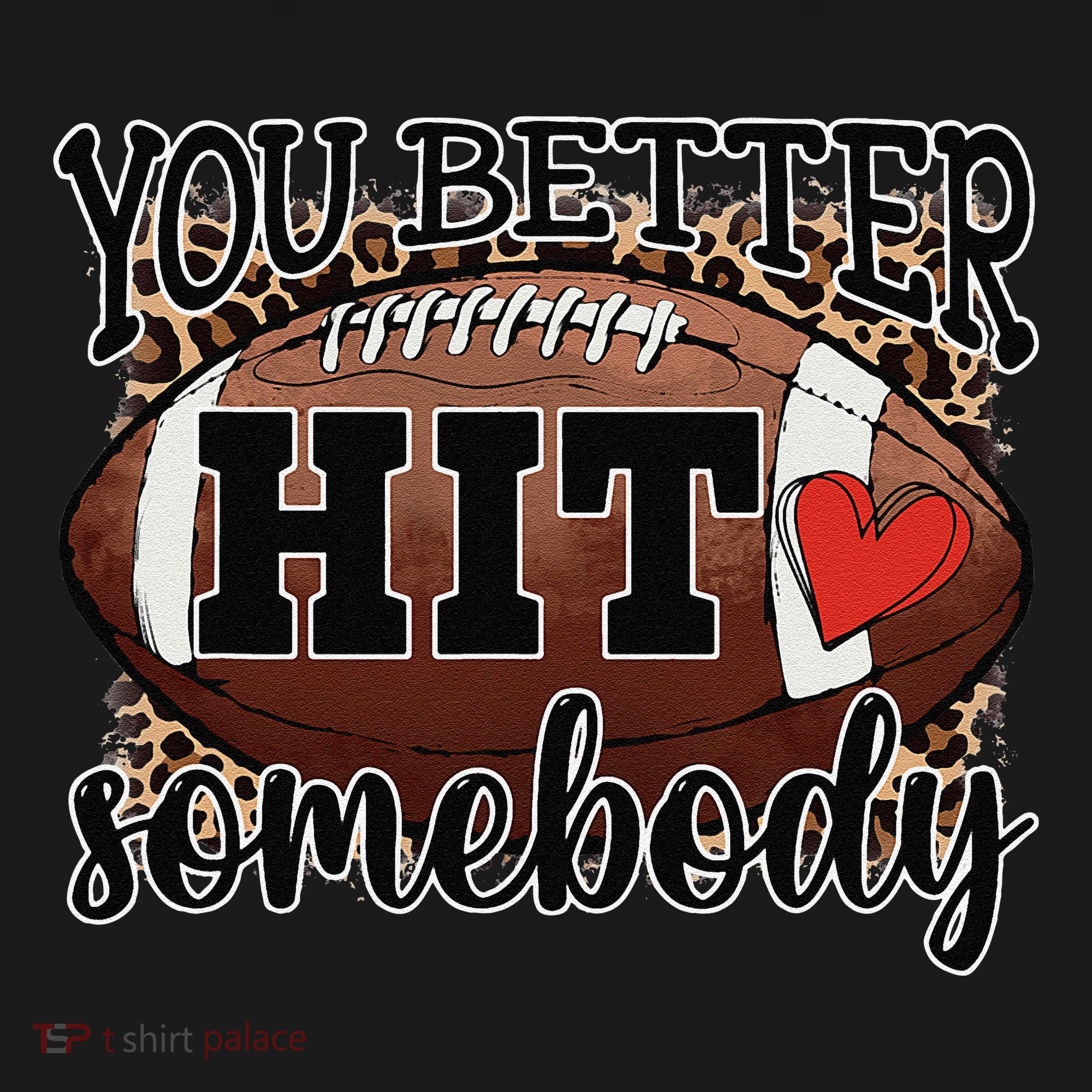 You Better Hit Somebody Game Day Football Season For Moms Women's Tank Top