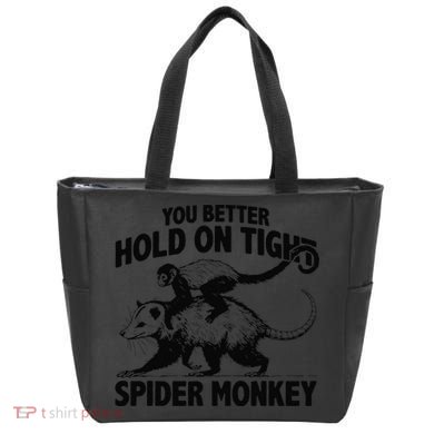 You Better Hold On Tight Spider Monkey Tote Bag