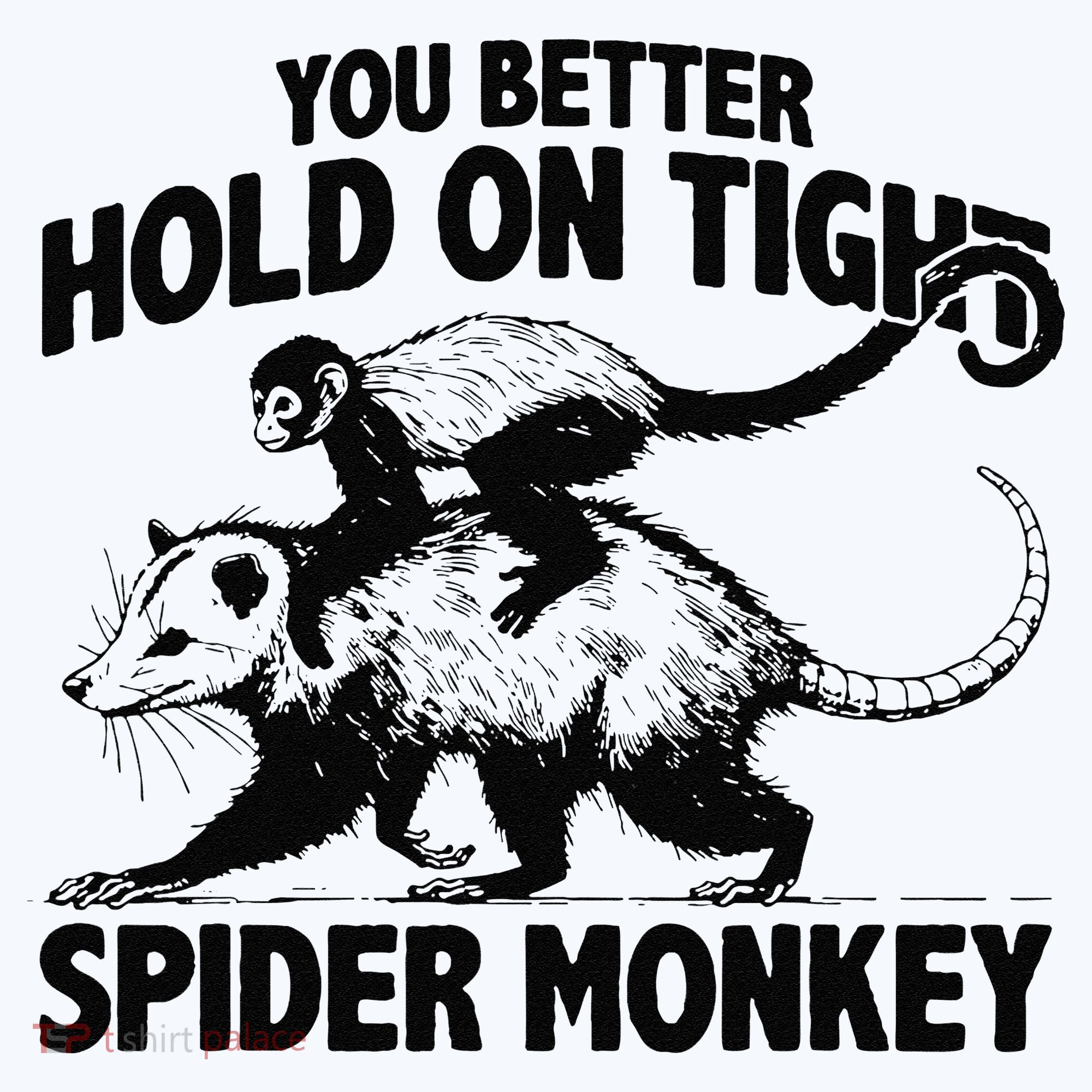 You Better Hold On Tight Spider Monkey Garment-Dyed Sweatshirt