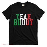 Yeah Buddy Italian Flag Colors T-Shirt thumb 0