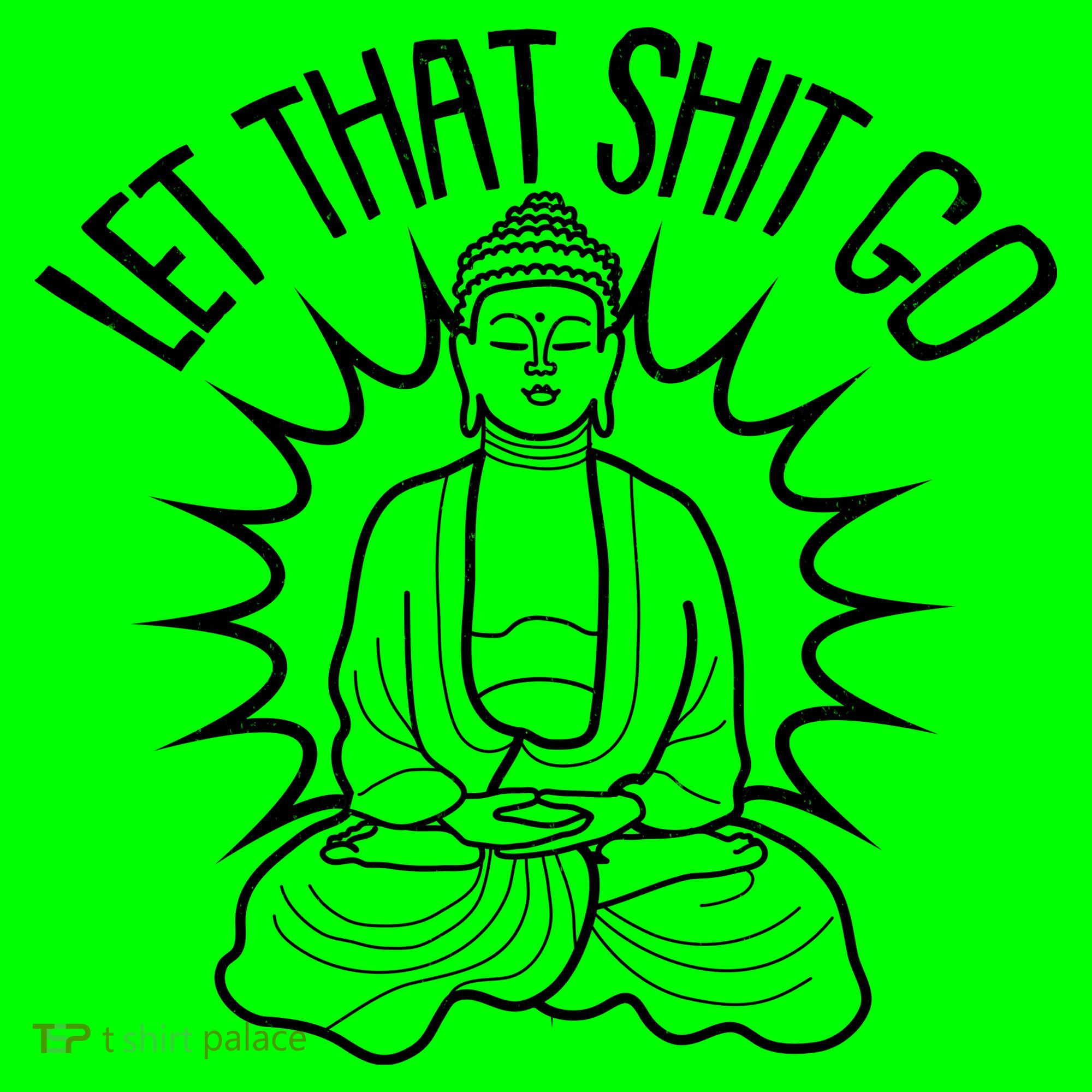 Yoga Buddha Let That Shit Go Mousepad