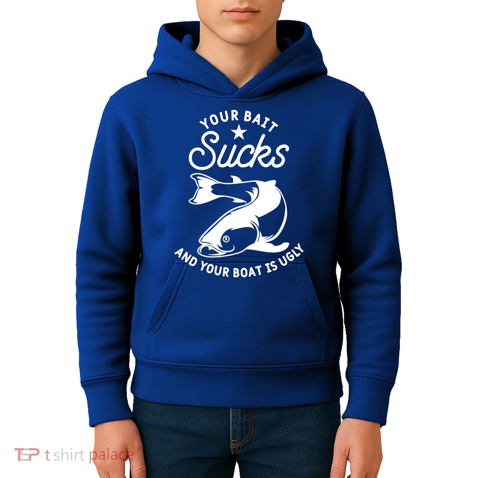 Your Bait Sucks And Your Boat Is Ugly Cool Gift Kids Hoodie