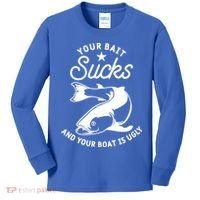 Your Bait Sucks And Your Boat Is Ugly Cool Gift Kids Long Sleeve Shirt thumb 0